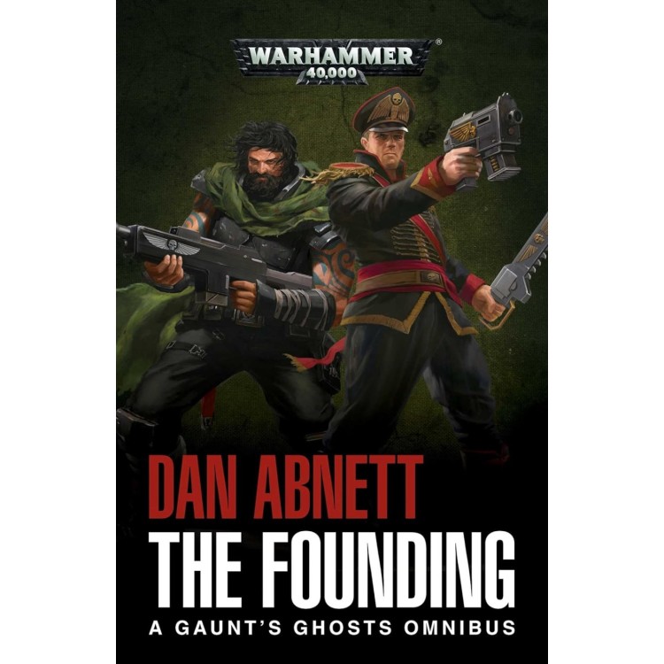 Black Library Gaunts Ghosts The Founding