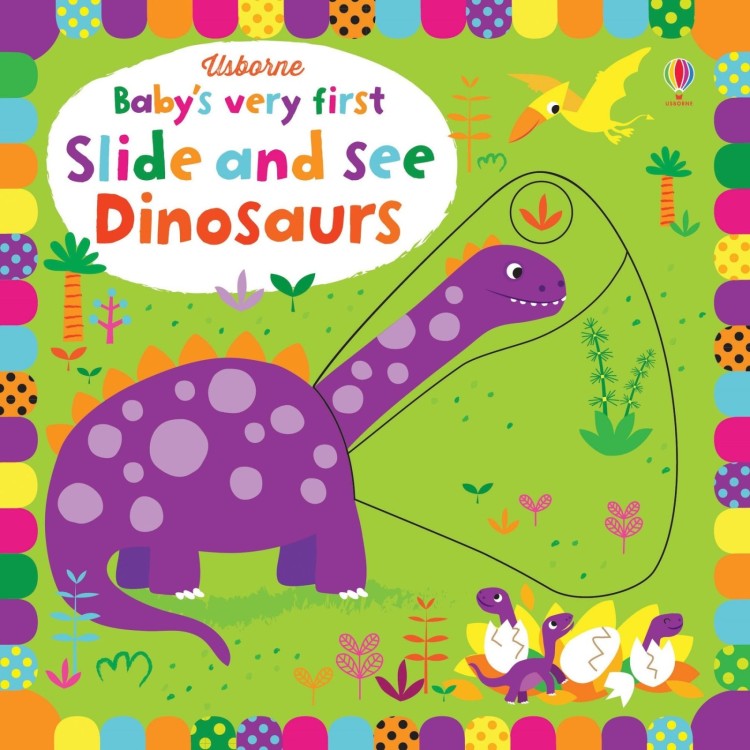 Usborne Babys Very First Slide & See Dinosaurs Book