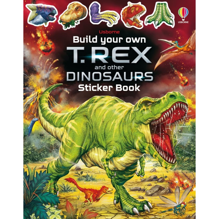Usborne Build Your Own T.Rex and Other Dinosaurs Sticker Book