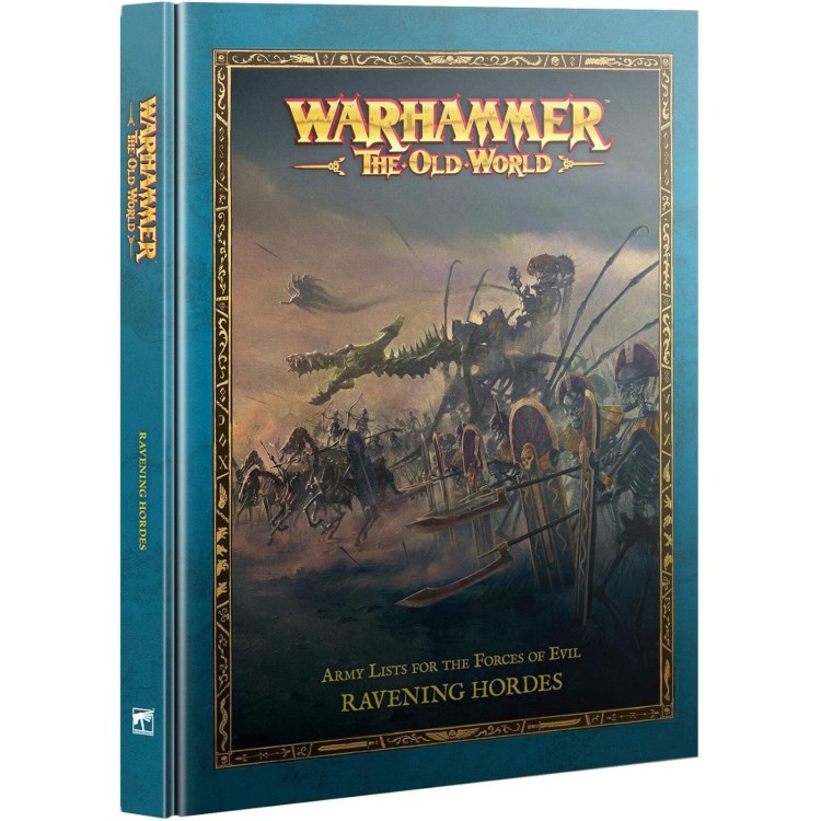 Warhammer The Old World Army Lists for the Forces of Evil: Ravening Hordes